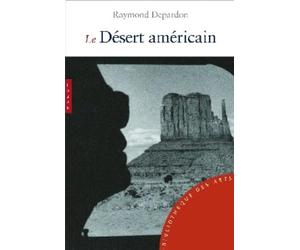 Depardon. Le Désert américain