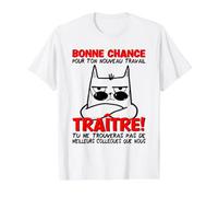 Départ Collègue Travail & Nouvel Emploi & Adieu Traître T-Shirt Graphique avec Valeur