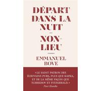 Départ dans la nuit - suivi de Non-lieu - Emmanuel Bove - Archipoche - broché - Roman