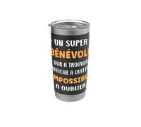 Départ Humour Bénévole homme metier original super Bénévole Gobelet isotherme en acier inoxydable double paroi