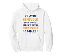 Départ Humour bénévole Homme metier Original Super bénévole Sweat à Capuche