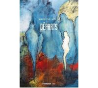 Départs - Marie-Thé Morin - Prise De Parole - broché - Roman