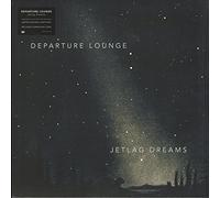 Departure Lounge - Jetlag Dreams