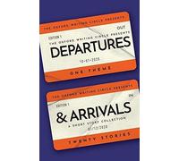 Departures And Arrivals: A Short Story Collection