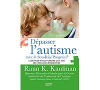 Dépasser l'autisme avec la méthode Son-Rise Program
