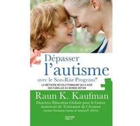 Dépasser l'autisme avec la méthode Son-Rise Program
