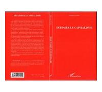 Dépasser le capitalisme - Gérard Fuchs - L'harmattan - broché - Essai