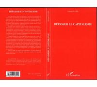 Dépasser le capitalisme - Gérard Fuchs - L'harmattan - broché - Essai