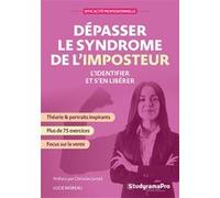 Dépasser le syndrome de l'imposteur Lucie Moreau (Auteur)