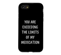 Dépasser Les limites de Mes médicaments pour Les Travailleurs de la santé Coque pour iPhone SE (2020) / 7/8