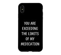Dépasser Les limites de Mes médicaments pour Les Travailleurs de la santé Coque pour iPhone XS Max