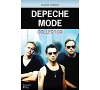Depeche Mode, collector - Solène Haddad - City - broché - Biographie