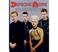 Depeche Mode Coloring Book: Relaxing Coloring Books For Kids And Adults With Newest Unofficial Images