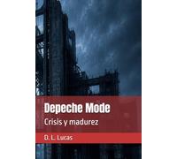 Depeche Mode: Crisis y madurez