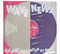 Depeche Mode, Dead Kennedys, The Damned, The Exploited u.a. - Wave News - The New Generation Of Music [Vinyl LP]