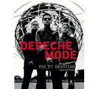 Depeche Mode - Foi et dévotion