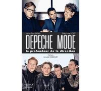 Depeche Mode, la profondeur de la direction