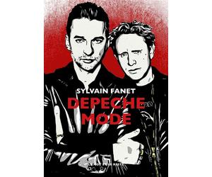 Depeche Mode - Sylvain Fanet - Le Mot Et Le Reste - broché - Biographie
