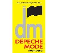 DEPECHE MODE VINCE by Simon Spence Simon Spence (Auteur)