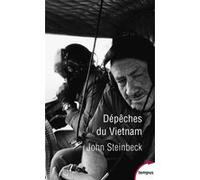 Dépêches du Vietnam John Steinbeck (Auteur)