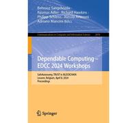 Dependable Computing - Edcc 2024 Workshops