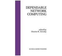 Dependable Network Computing