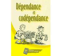 Dépendance et codépendance