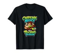 Dépendant à la caféine avec Un problème d'enseignement Conception pédagogique T-Shirt