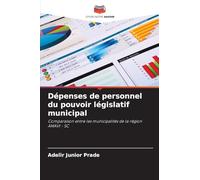 Dépenses de personnel du pouvoir législatif municipal: Comparaison entre les municipalités de la région AMAVI - SC