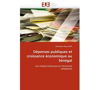 Dépenses publiques et croissance économique au Sénégal: une analyse empirique sur l'économie sénégalaise