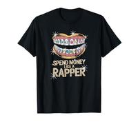 Dépensez de l'argent comme Un Rappeur Humour Adulte Big Spender Bling T-Shirt