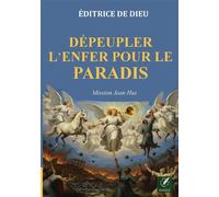 Dépeupler l'enfer pour le paradis Mission Jean Hus - Éditrice de Dieu - Bookmundo - Poche - Témoignage