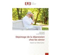 Dépistage de la dépression chez les sénior: Impact sur l'observance