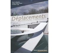 Déplacements - Architectures Du Transport : Territoires En Mutation