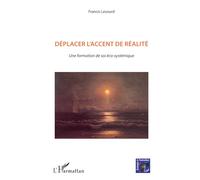 Déplacer l'accent de réalité: Une formation de soi éco-systémique