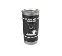 Déplacez-vous à un rythme glacial, vous savez que cela me fait vibrer, chat agacé Gobelet isotherme en acier inoxydable double paroi