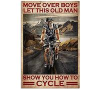 Déplacez-vous sur les garçons laissez ce vieil homme vous montrer comment faire du vélo Plaque en métal rétro Signalisation en métal Café Family Farm Bar Pub Centre commercial Salle de bain Porte Déco