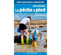 Déplipoche - La pêche à pied La pêche à pied, Fiches détaillées et illustrées - Philippe Urvois - Ouest France - broché - Guide