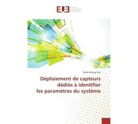 Déploiement de capteurs dédiés à identifier les paramètres du système - Thanh-Phong Tran - Universitaires Europeennes - broché - Livre