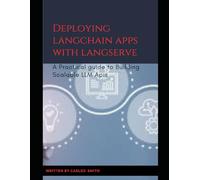 Deploying langchain apps with langserve: A Practical guide to building scalable LLM Apis