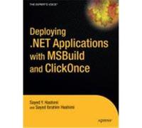 Deploying .Net Applications: Learning MSBuild and ClickOnce Hashimi, Sayed Y., Hashimi, Sayed Ibrahim (Auteur)