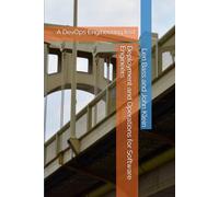 Deployment and Operations for Software Engineers: A DevOps Engineering text