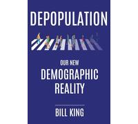 Depopulation: Our New Demographics Reality