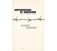 Déportation et génocide: Entre la mémoire et l'oubli