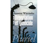 Déportation Et Génocide - Entre La Mémoire Et L'oubli