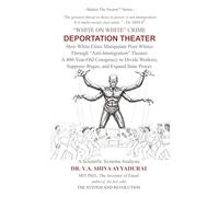 DEPORTATION THEATER: How White Elites Manipulate Poor Whites Through “Anti-Immigration” Theater. A 400-Year Old Conspiracy to Divide Workers, Suppress Wages, and Expand State Power.