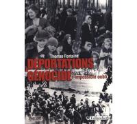 Déportations et génocide: L'impossible oubli