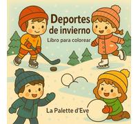 Deportes de Invierno Kawaii - Libro para colorear divertido y relajante para niños y adultos: Escenas invernales adorables para colorear - patinaje, ... guerras de nieve y momentos acogedores