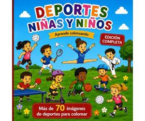 DEPORTES Y NIÑOS Y NIÑAS: Aprende coloreando