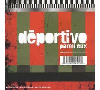 Deportivo - Parmi Eux (2 CD)